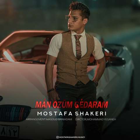 دانلود آهنگ مصطفی شاکری مَن اوزوم گِدَرَم