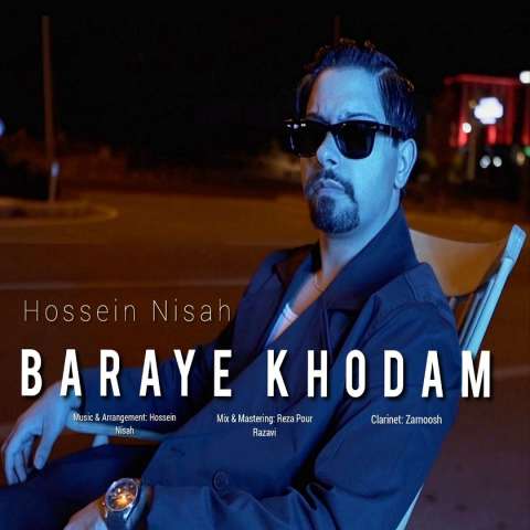 دانلود آهنگ حسین نیساه برای خودم دانلود آهنگ حسین نیساه برای خودم