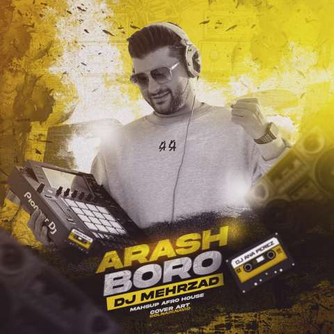 ریمیکس آرش برو ( دیجی مهرزاد ریمیکس )