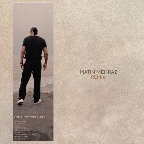 آهنگ متین مهراز راه بی پایان